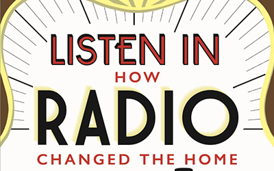 Paul Long reviews ‘Listen In: How radio changed the home’ by Beaty Rubens